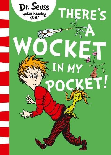 There S A Wocket In My Pocket By Dr Seuss Waterstones