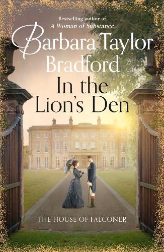 In The Lion S Den By Barbara Taylor Bradford Waterstones