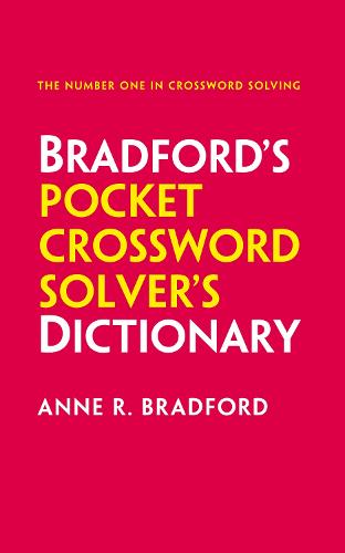 Bradford s Pocket Crossword Solver s Dictionary by Anne R