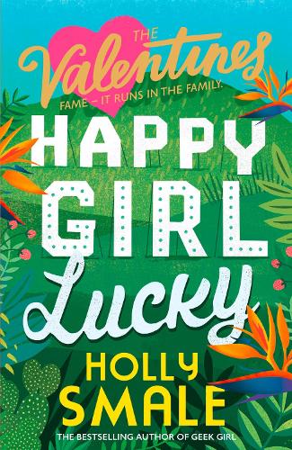 Happy Girl Lucky - The Valentines Book 1 (Paperback)