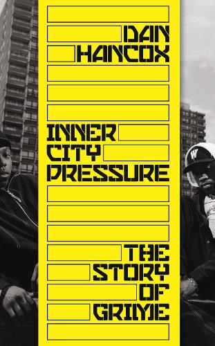 Cover Inner City Pressure: The Story of Grime
