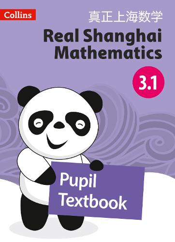 Pupil Textbook 3.1 - Real Shanghai Mathematics (Paperback)