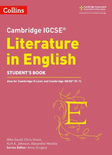 Cambridge IGCSE (TM) Literature in English Student's Book - Anna Gregory