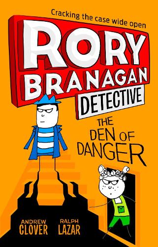 The Den of Danger - Rory Branagan (Detective) Book 6 (Paperback)