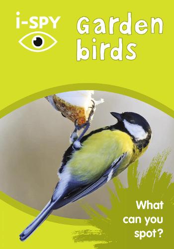 i-SPY Garden Birds: What Can You Spot? - Collins Michelin i-SPY Guides (Paperback)