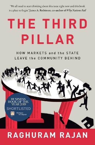 The Third Pillar: How Markets and the State Leave the Community Behind (Paperback)