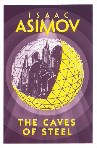 Cover of the book The Caves of Steel