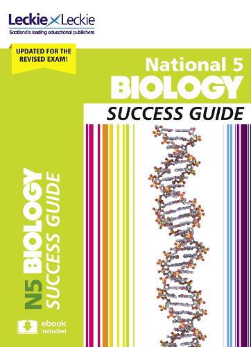 National 5 Biology Revision Guide For New 2019 Exams Success Guide For Cfe Sqa Exams Success Guide For Sqa Exam Revision Paperback - 