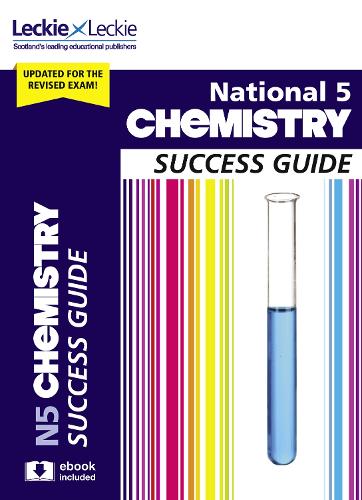 National 5 Chemistry Success Guide - Success Guide for SQA Exams (Paperback)