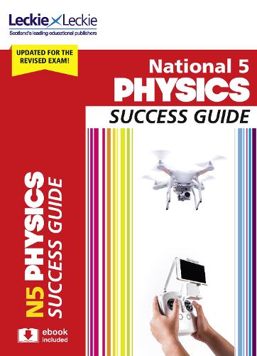 National 5 Physics Success Guide - Success Guide for SQA Exams (Paperback)