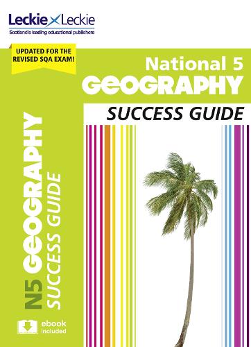 National 5 Geography Success Guide - Success Guide for SQA Exams (Paperback)