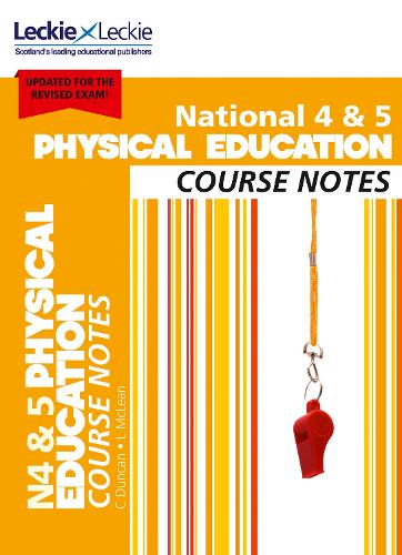 National 4/5 Physical Education Course Notes - Course Notes for SQA Exams (Paperback)