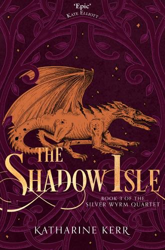 The Shadow Isle - The Silver Wyrm 3 (Paperback)