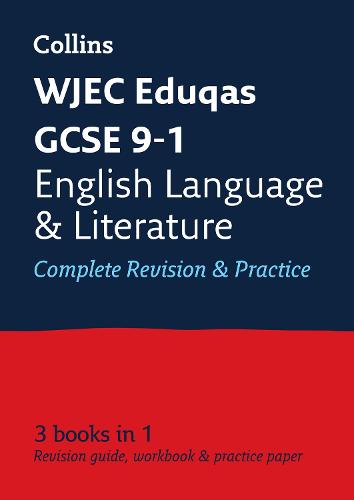 WJEC Eduqas GCSE 9-1 English Language and English Literature All-in-One Revision and Practice - Collins GCSE 9-1 Revision (Paperback)