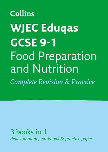 WJEC Eduqas GCSE 9-1 Food Preparation and Nutrition All-in-One Revision and Practice - Collins GCSE 9-1 Revision (Paperback)