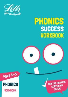 Phonics Ages 4-5 Practice Workbook - Letts KS1 Practice (Paperback)