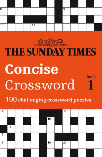The Sunday Times Concise Crossword Book 1: 100 Challenging Crossword Puzzles (Paperback)