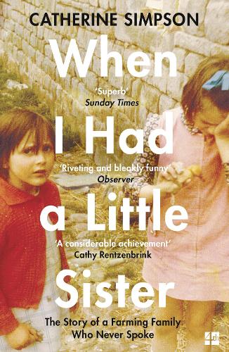 When I Had a Little Sister: The Story of a Farming Family Who Never Spoke (Paperback)