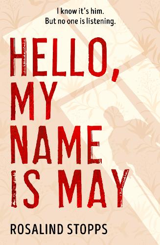 Hello, My Name is May (Hardback)