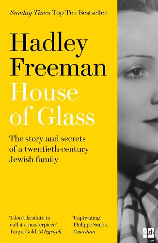 House of Glass: The Story and Secrets of a Twentieth-Century Jewish Family (Paperback)