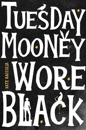 Tuesday Mooney Wore Black (Paperback)