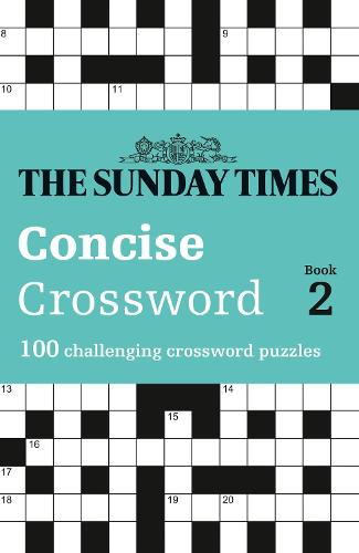 The Sunday Times Concise Crossword Book 2: 100 Challenging Crossword Puzzles (Paperback)