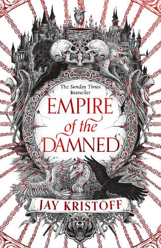 Empire of the Damned by Jay Kristoff | Waterstones