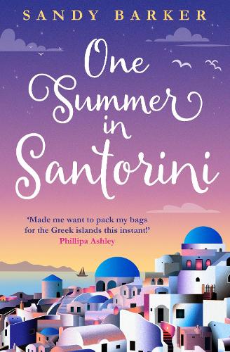 One Summer in Santorini - The Holiday Romance Book 1 (Paperback)