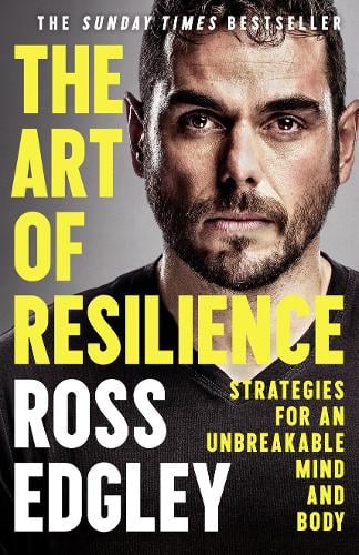 The Art of Resilience: Strategies for an Unbreakable Mind and Body (Paperback)