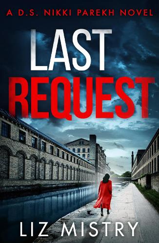 Last Request - DS Nikki Parekh 1 (Paperback)