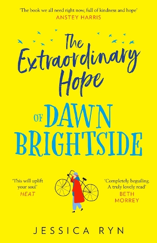 The Extraordinary Hope of Dawn Brightside (Paperback)
