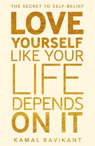 Love Yourself Like Your Life Depends on It (Paperback)