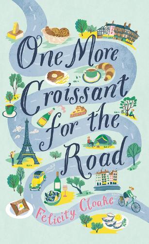 One More Croissant for the Road (Paperback)