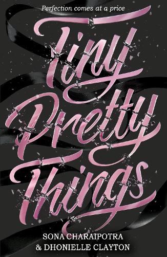 Tiny Pretty Things (Paperback)