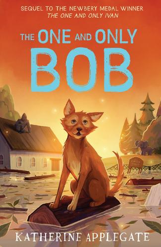 Cover of the book The One and Only Bob