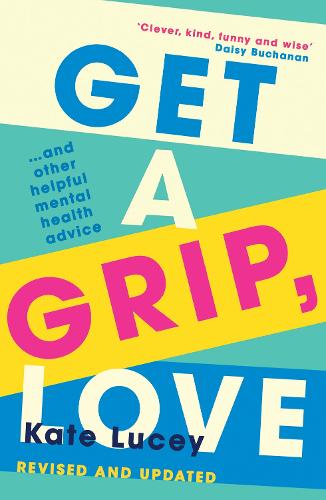 Get a Grip, Love (Paperback)