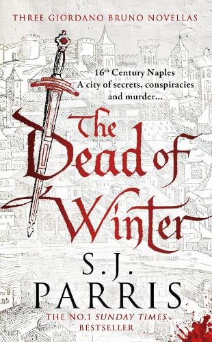 The Dead of Winter: Three Giordano Bruno Novellas (Paperback)