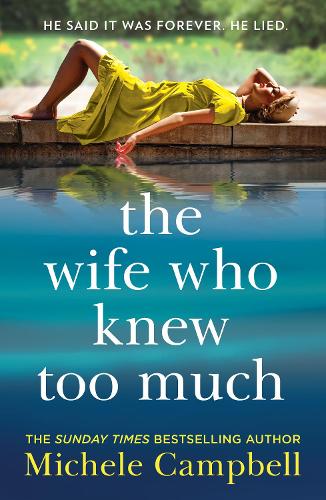 The Wife Who Knew Too Much by Michele Campbell Waterstones