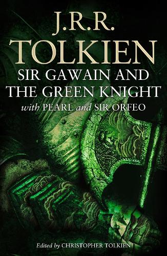 Sir Gawain and the Green Knight: With Pearl and Sir Orfeo (Paperback)