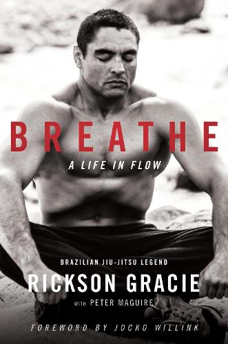 Breathe: A Life in Flow (Hardback)