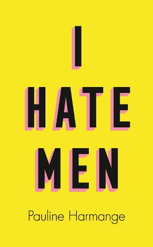 I Hate Men (Hardback)