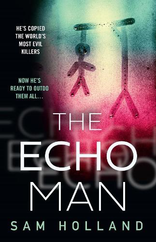 The Echo Man - Major Crimes Book 1 (Paperback)