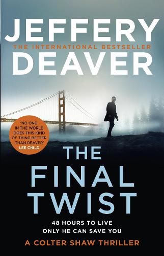 The Final Twist - Colter Shaw Thriller Book 3 (Paperback)
