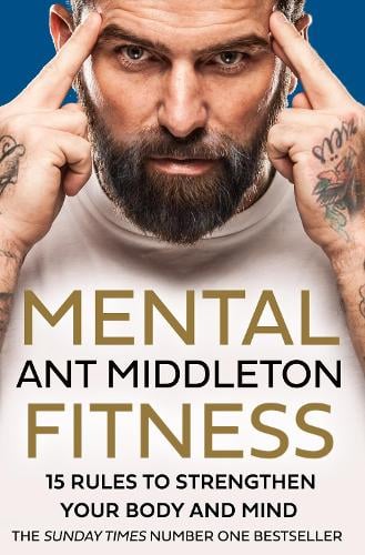 Mental Fitness: 15 Rules to Strengthen Your Body and Mind (Hardback)