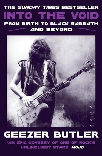 Into the Void: From Birth to Black Sabbath – and Beyond (Paperback)