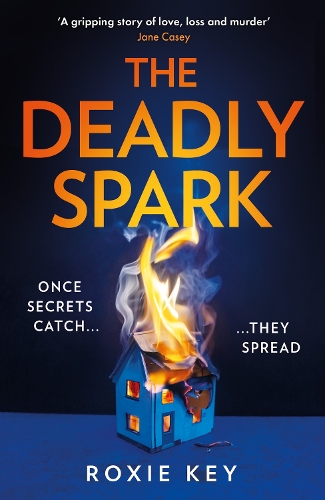 The Deadly Spark (Paperback)