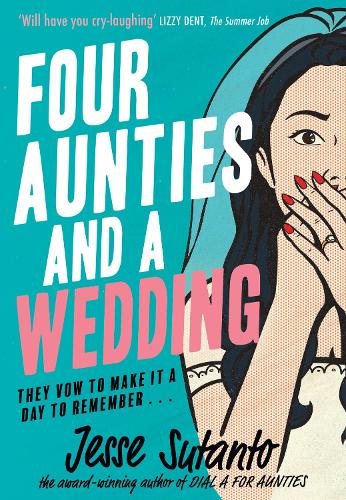 Four Aunties and a Wedding - Aunties Book 2 (Hardback)