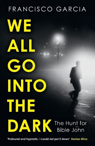 Cover of We All Go into the Dark