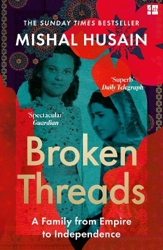 Cover of Broken Threads: My Family from Empire to Independence