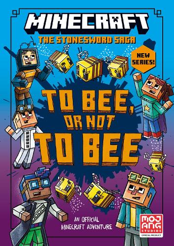 Minecraft: To Bee, Or Not to Bee! by Mojang AB | Waterstones
